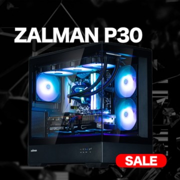 Zalman P30 / Ryzen 7 7800X3D + RX 7800XT